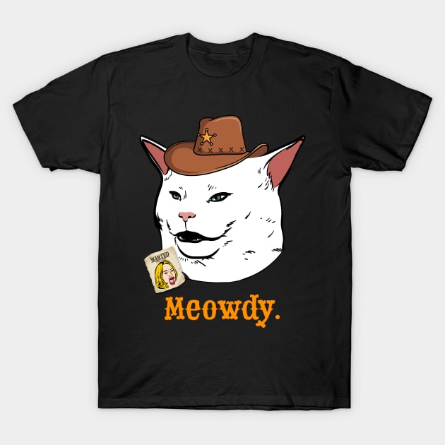 Meowdy Texas Salad Cat Meme Funny Internet Yelling Confused T-Shirt by Celestial Holding Co.